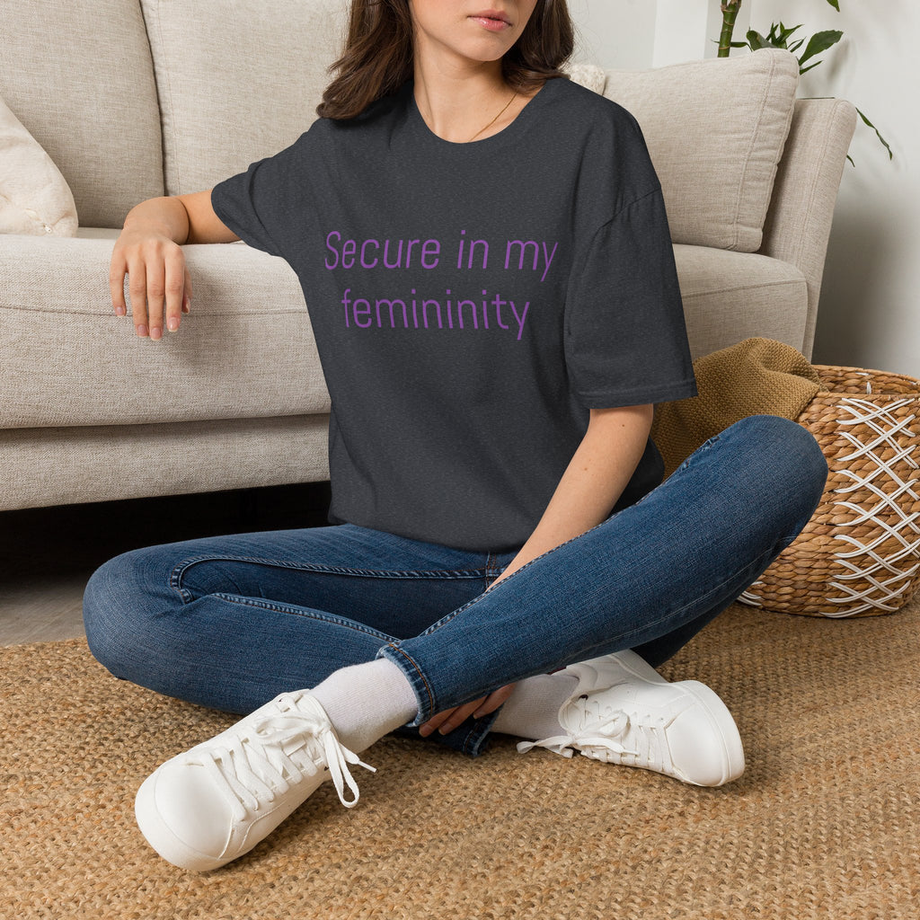 Secure in my femininity Tee - Disgraced Edition