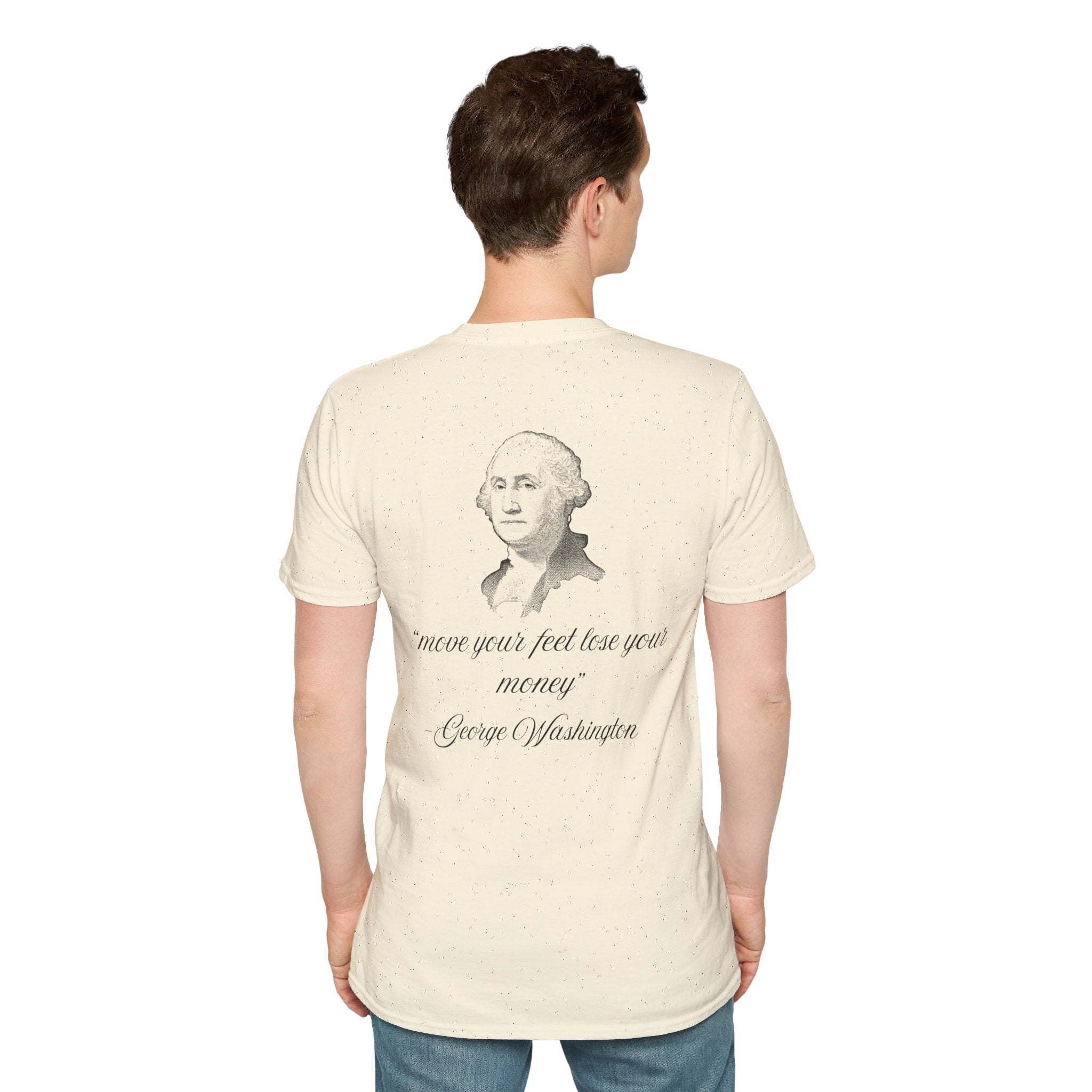 The Move Your Feet Lose Your Money Tee