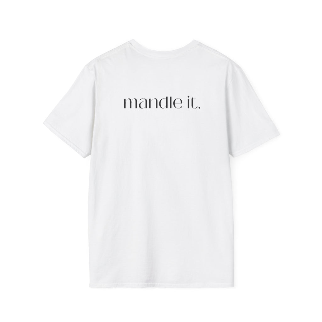 Just Mandle It Tee