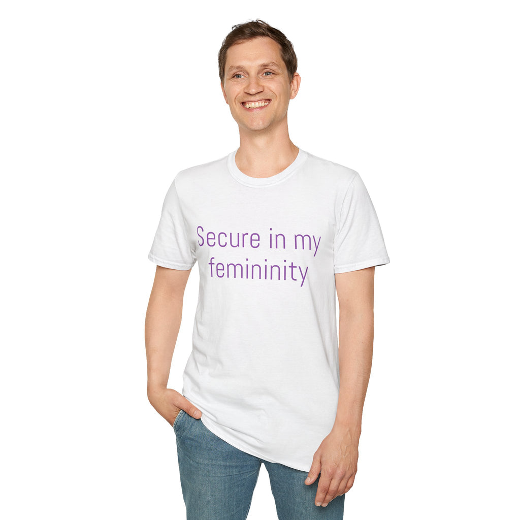 Secure in my femininity Tee - Disgraced Edition