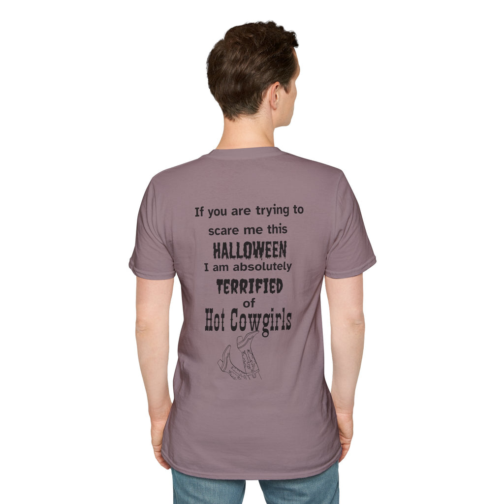 Terrified of hot cowgirls Tee