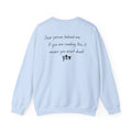 Dear Person Behind Me Sweatshirt