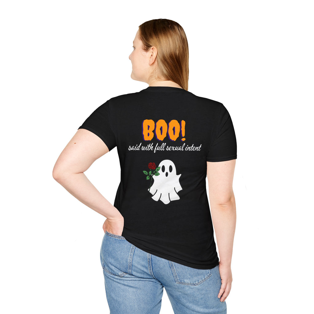 BOO! Said With Full Sexual Intent Tee
