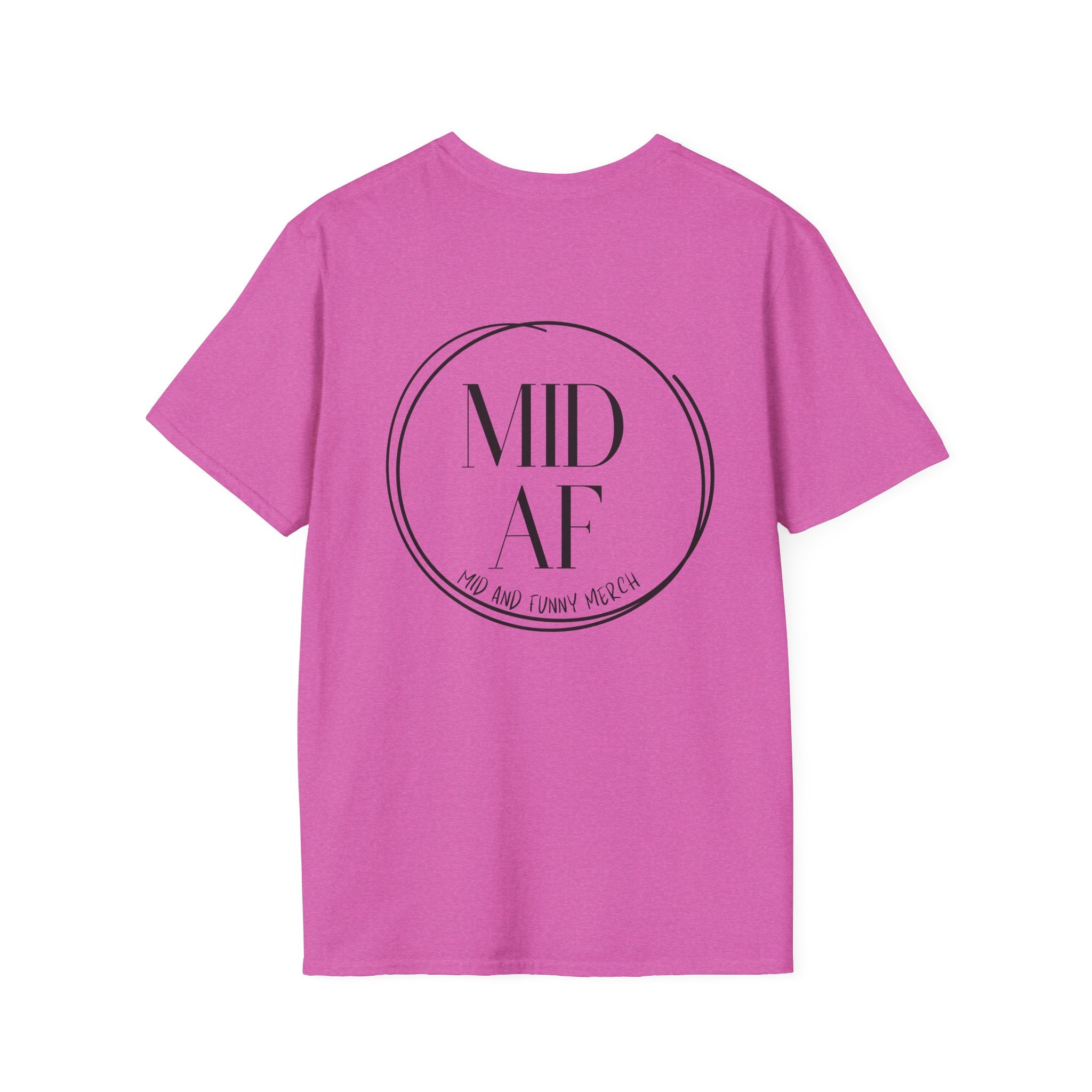 Official Mid AF Logo Tee – It's a Shirt. It Has Our Logo.