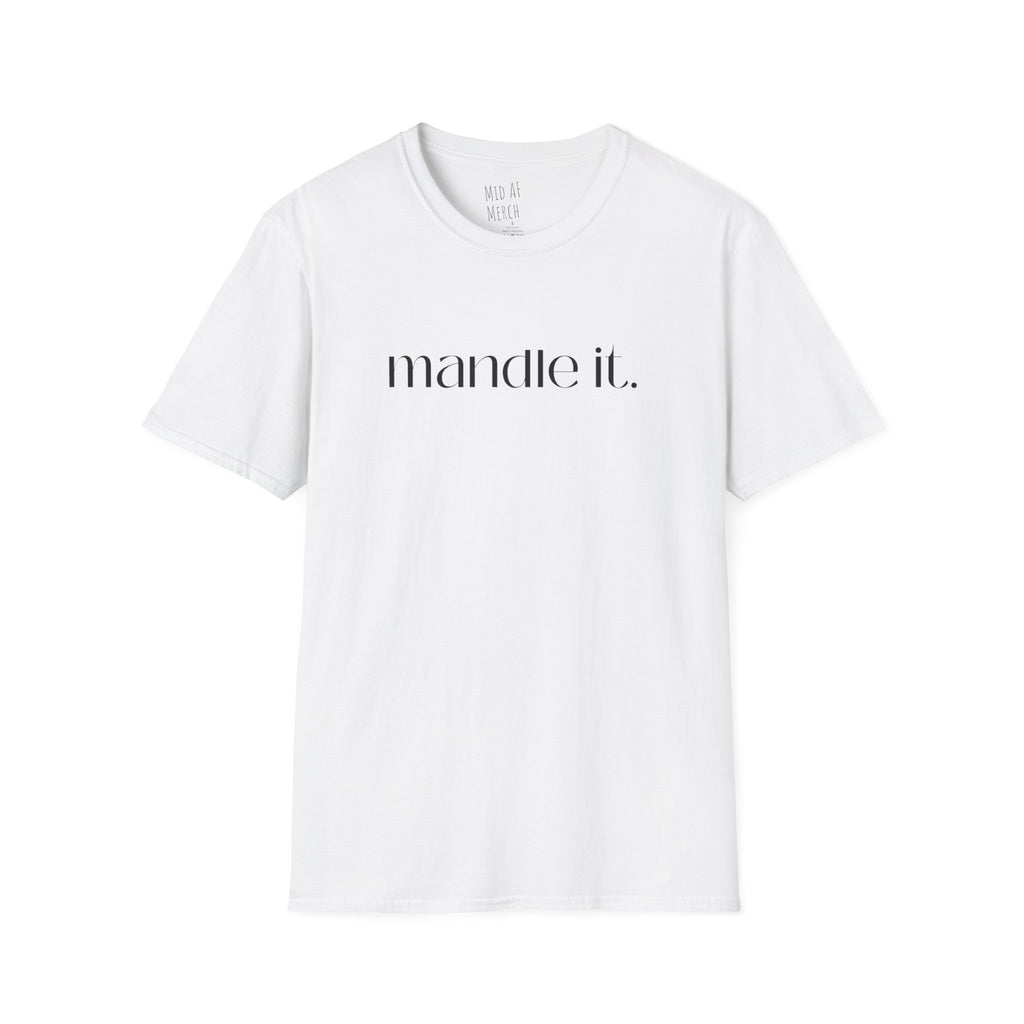 Mandle It Tee - Disgraced Edition