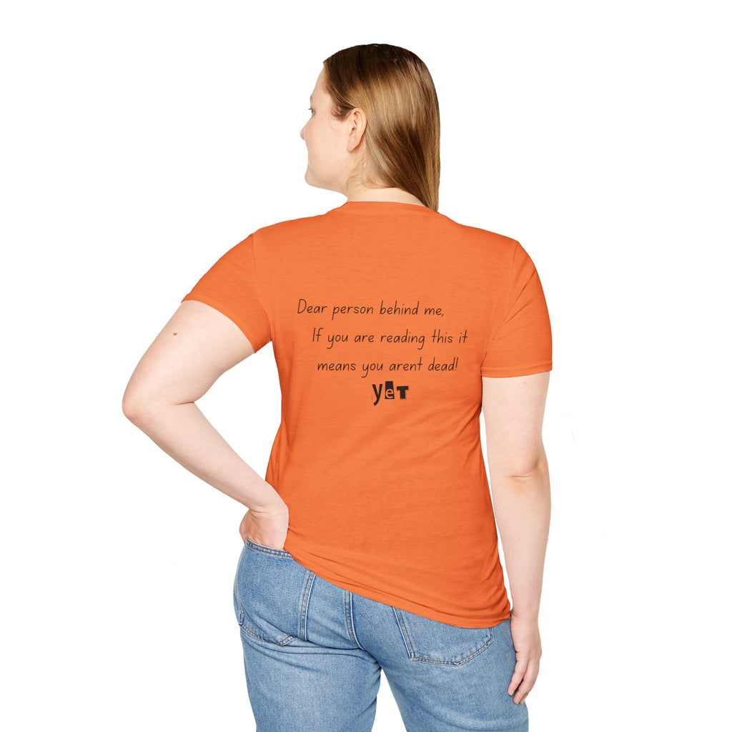 dear person behind me Tee