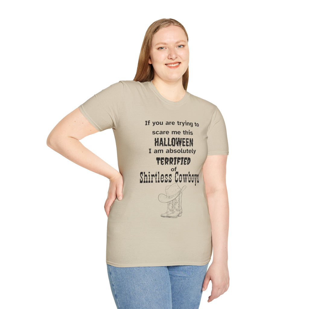 Terrified of shirtless cowboys Tee - Disgraced Edition