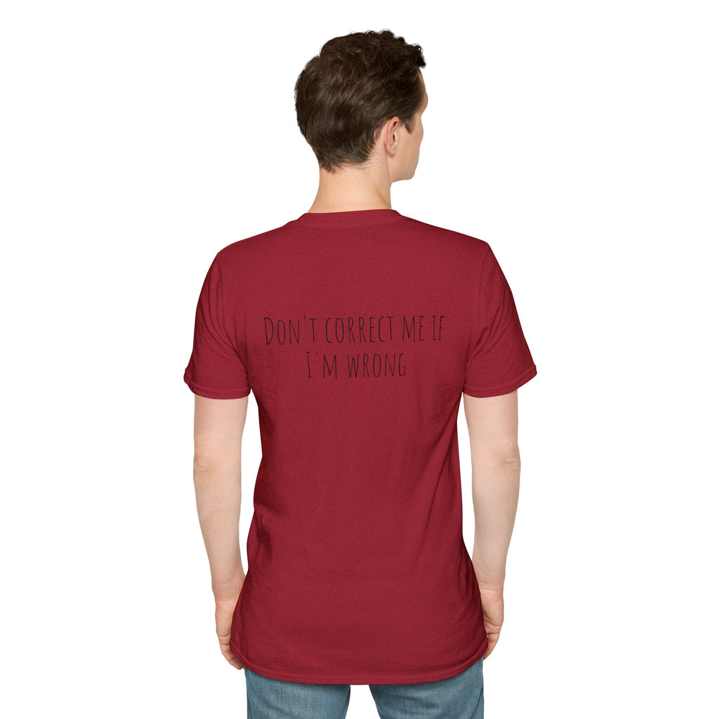 The Don't Correct Me Tee