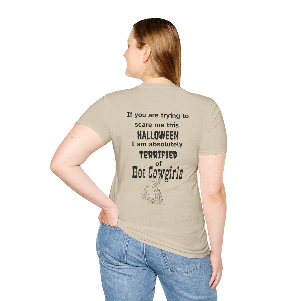 Terrified of hot cowgirls Tee
