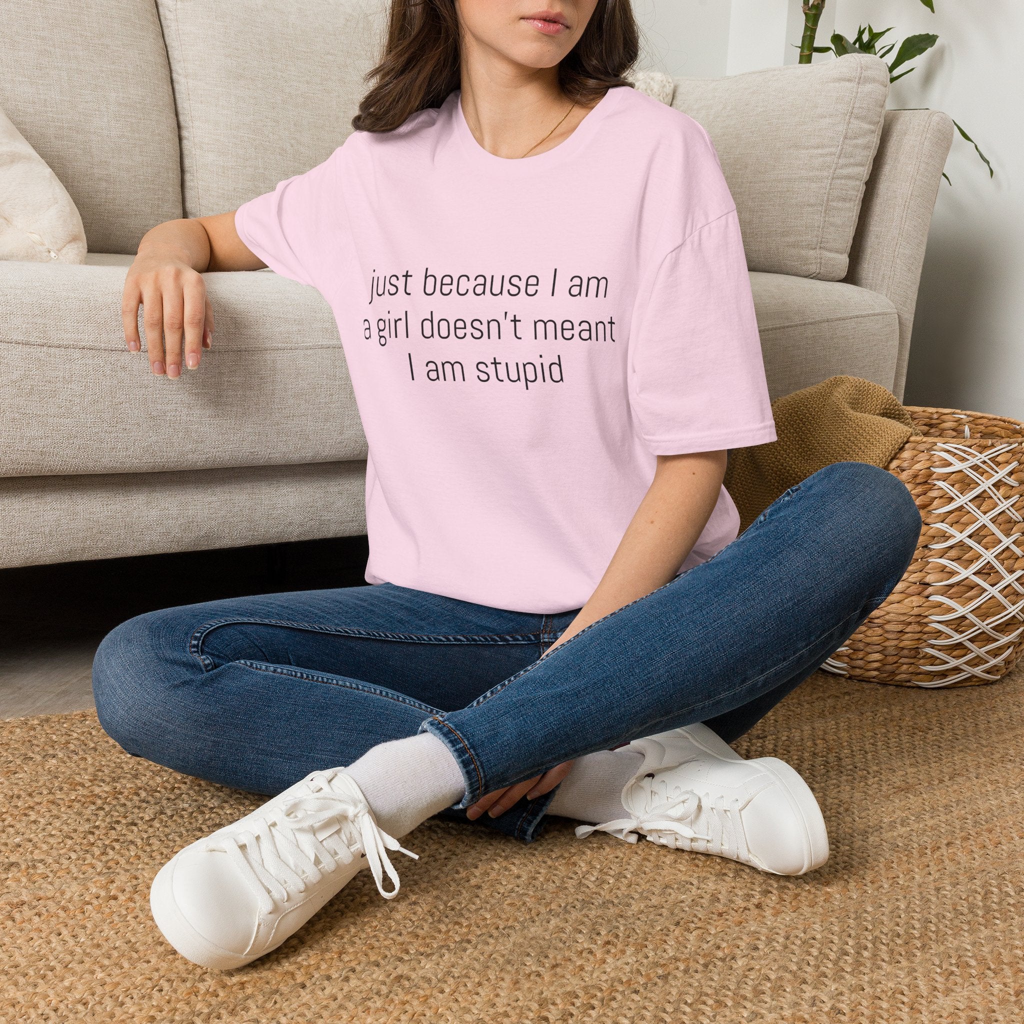 Just because I am a girl doesn't meant I am stupid Tee - Disgraced Edition