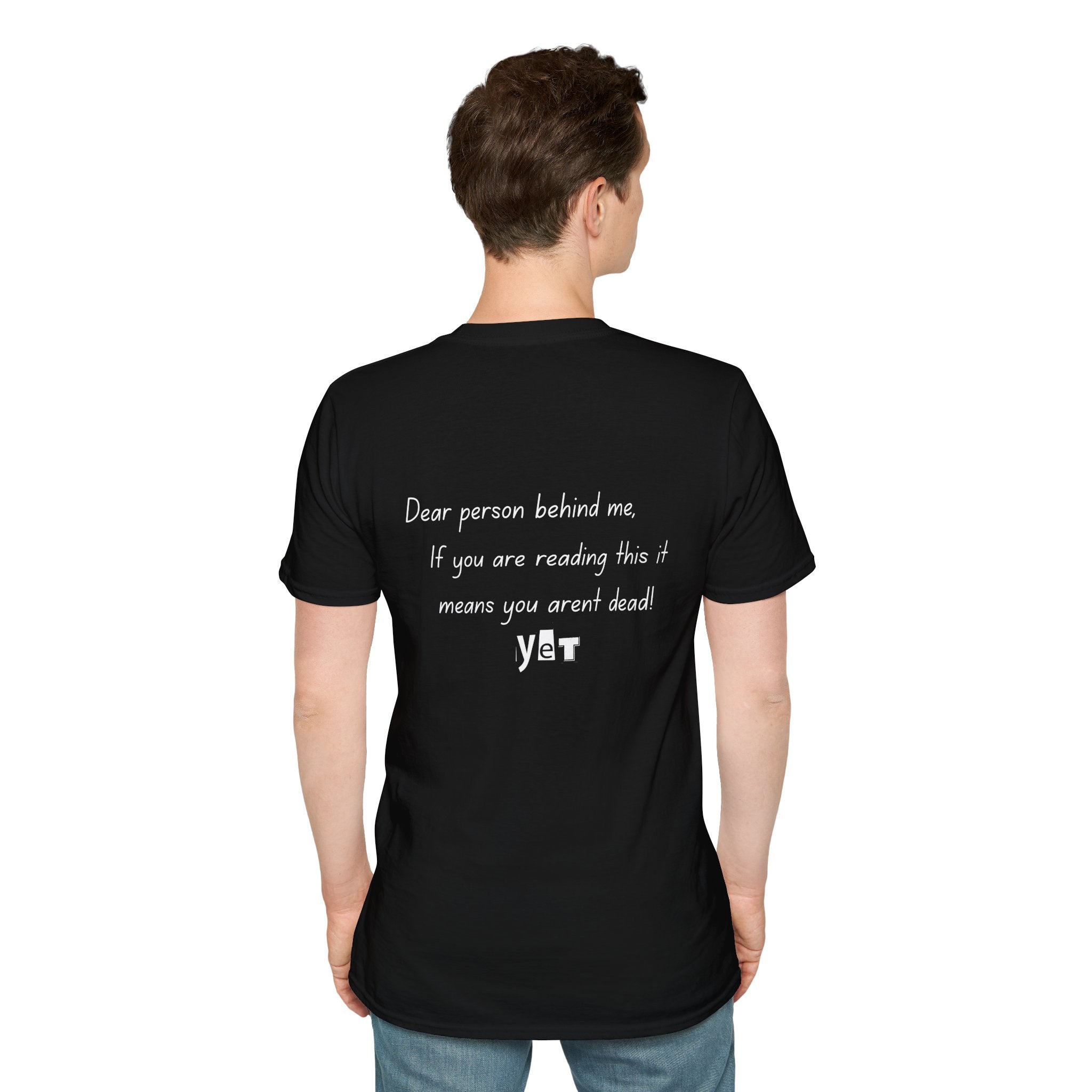dear person behind me Tee