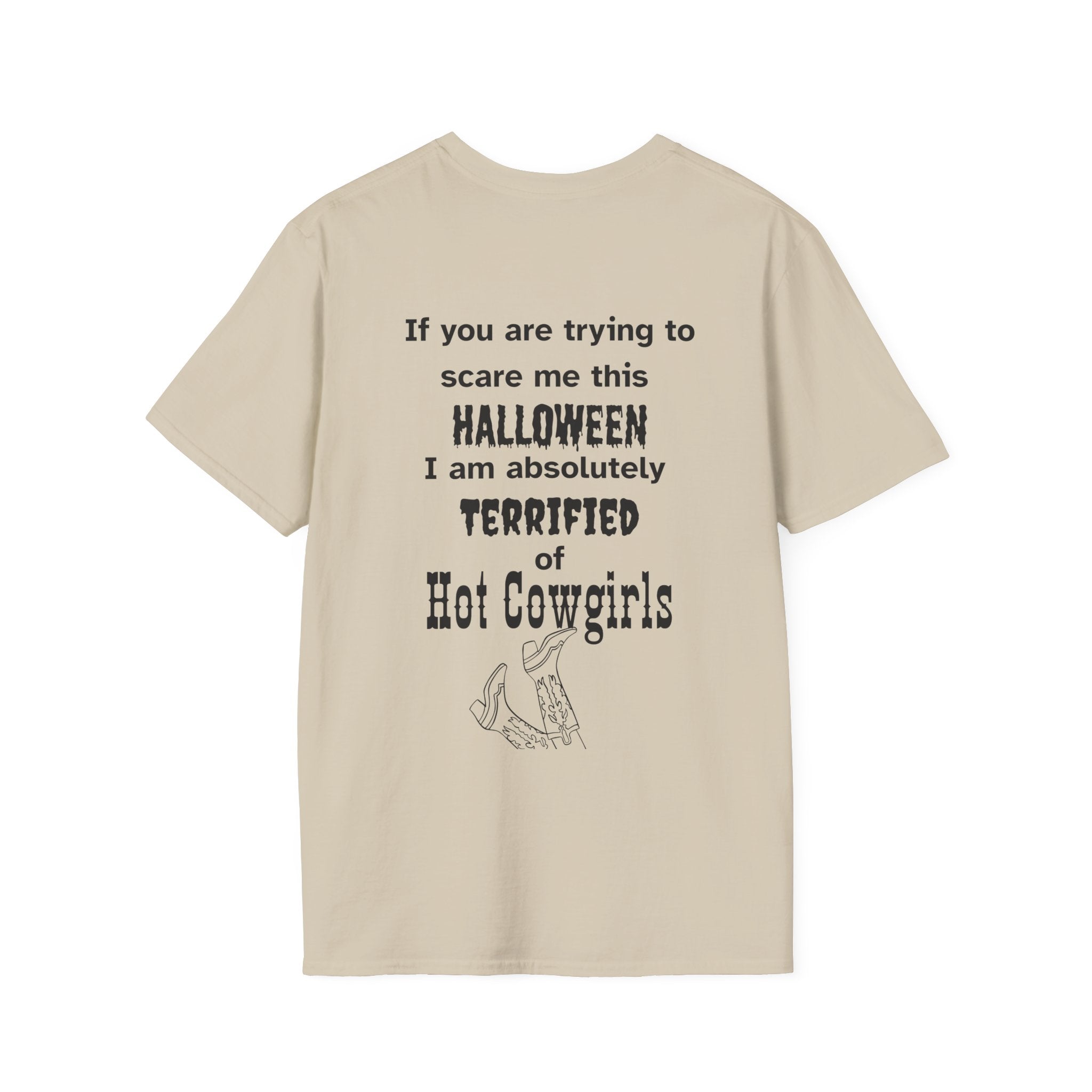 Terrified of hot cowgirls Tee