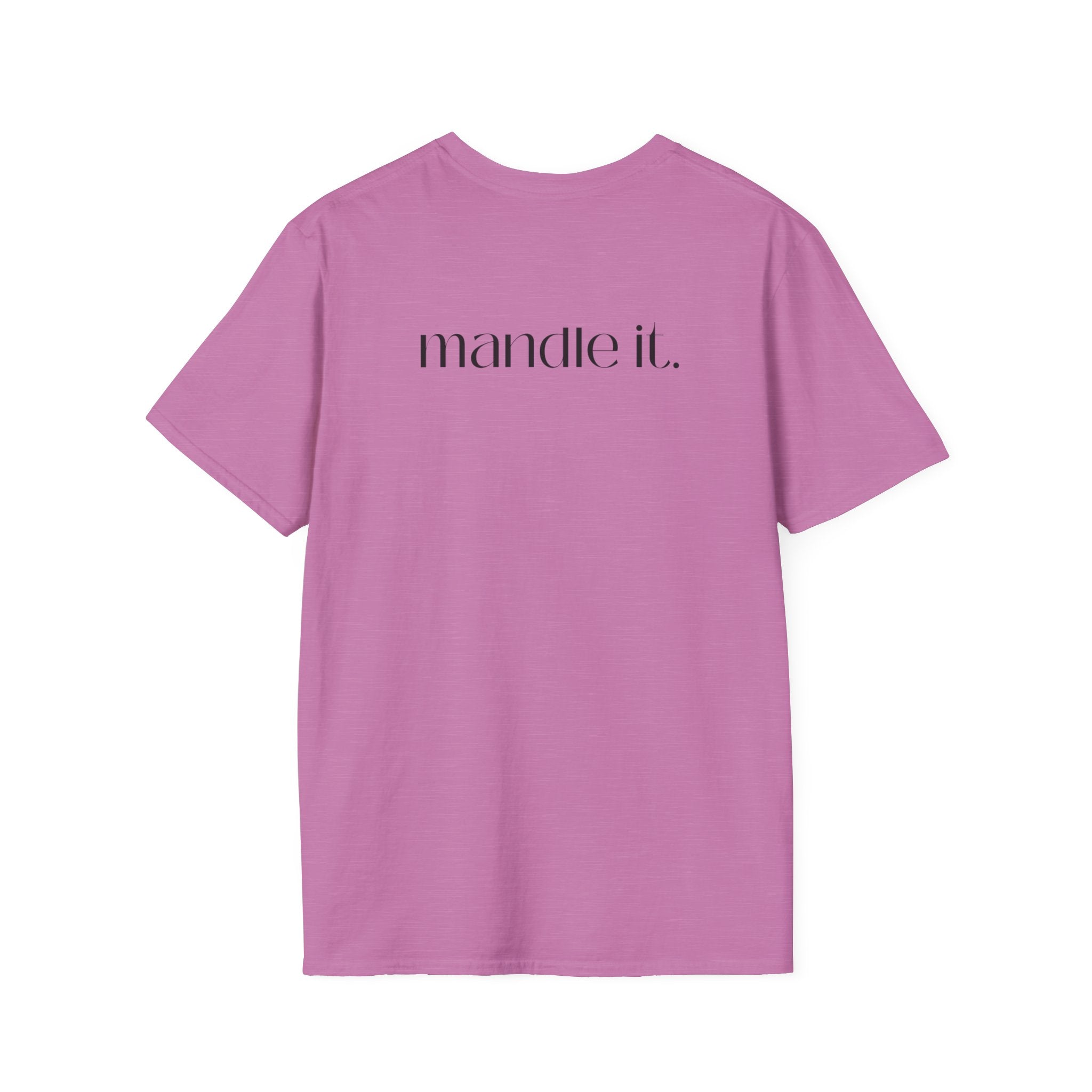 Just Mandle It Tee