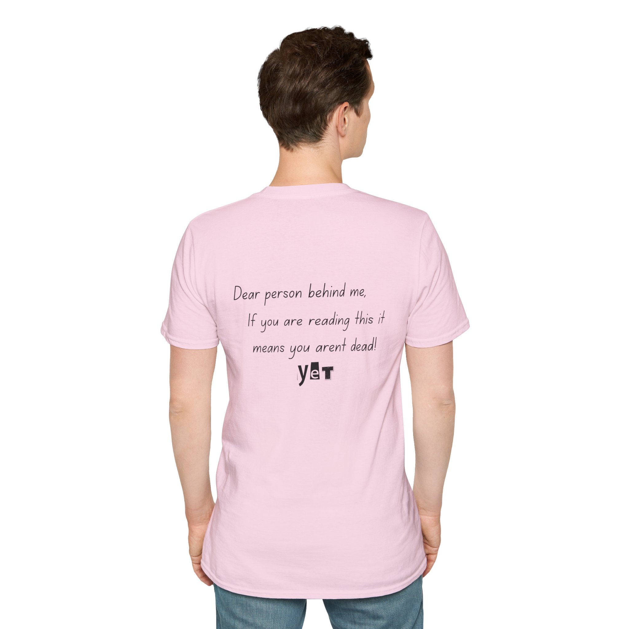 dear person behind me Tee