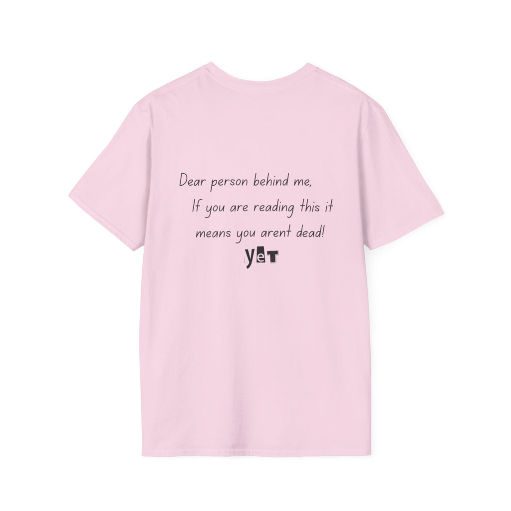 dear person behind me Tee