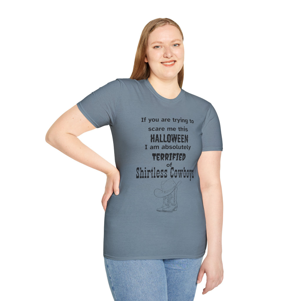 Terrified of shirtless cowboys Tee - Disgraced Edition