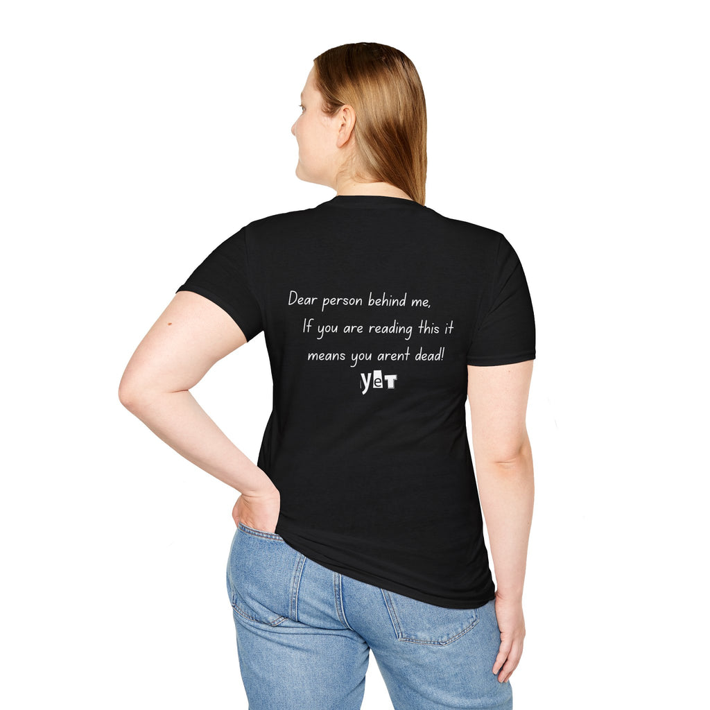 dear person behind me Tee