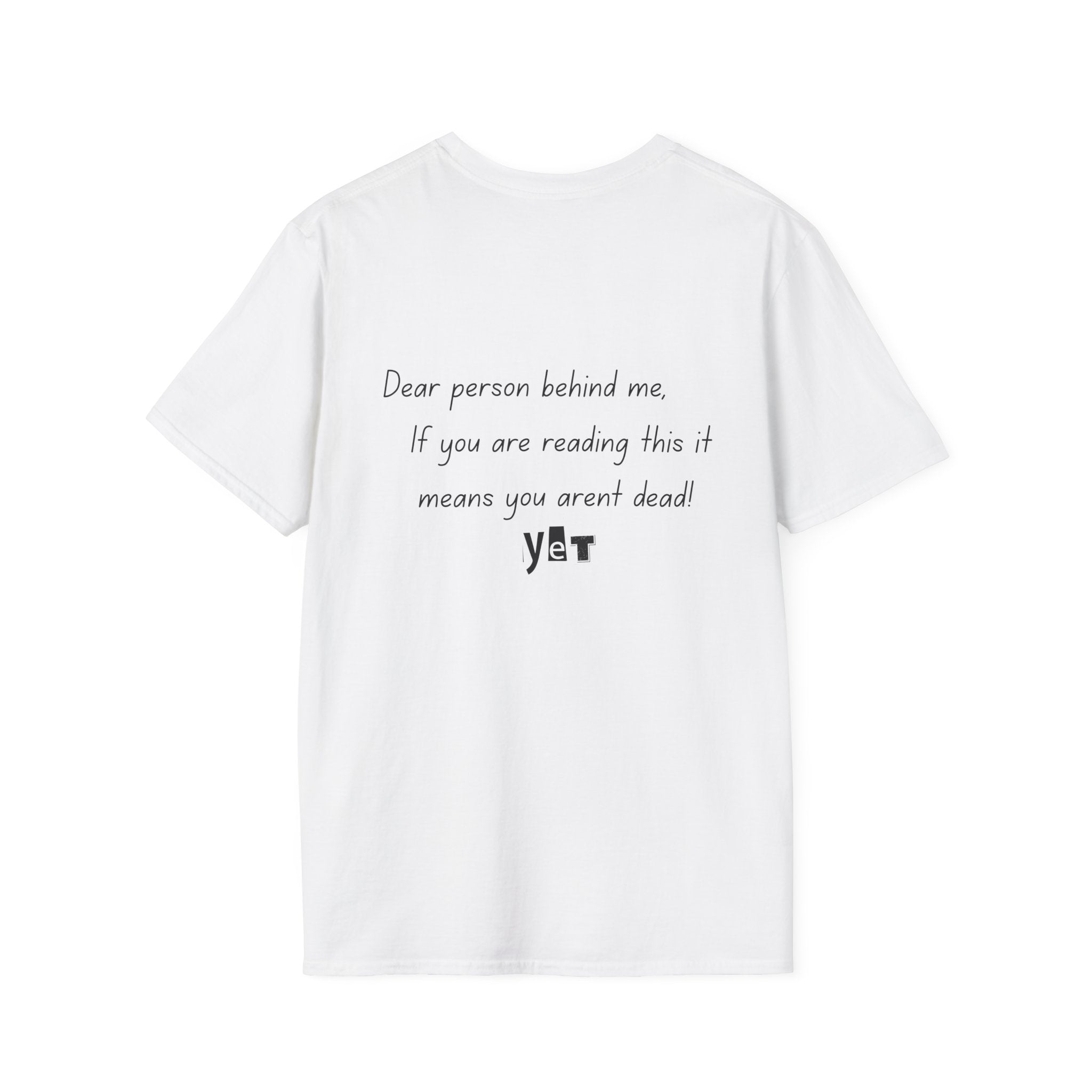 dear person behind me Tee