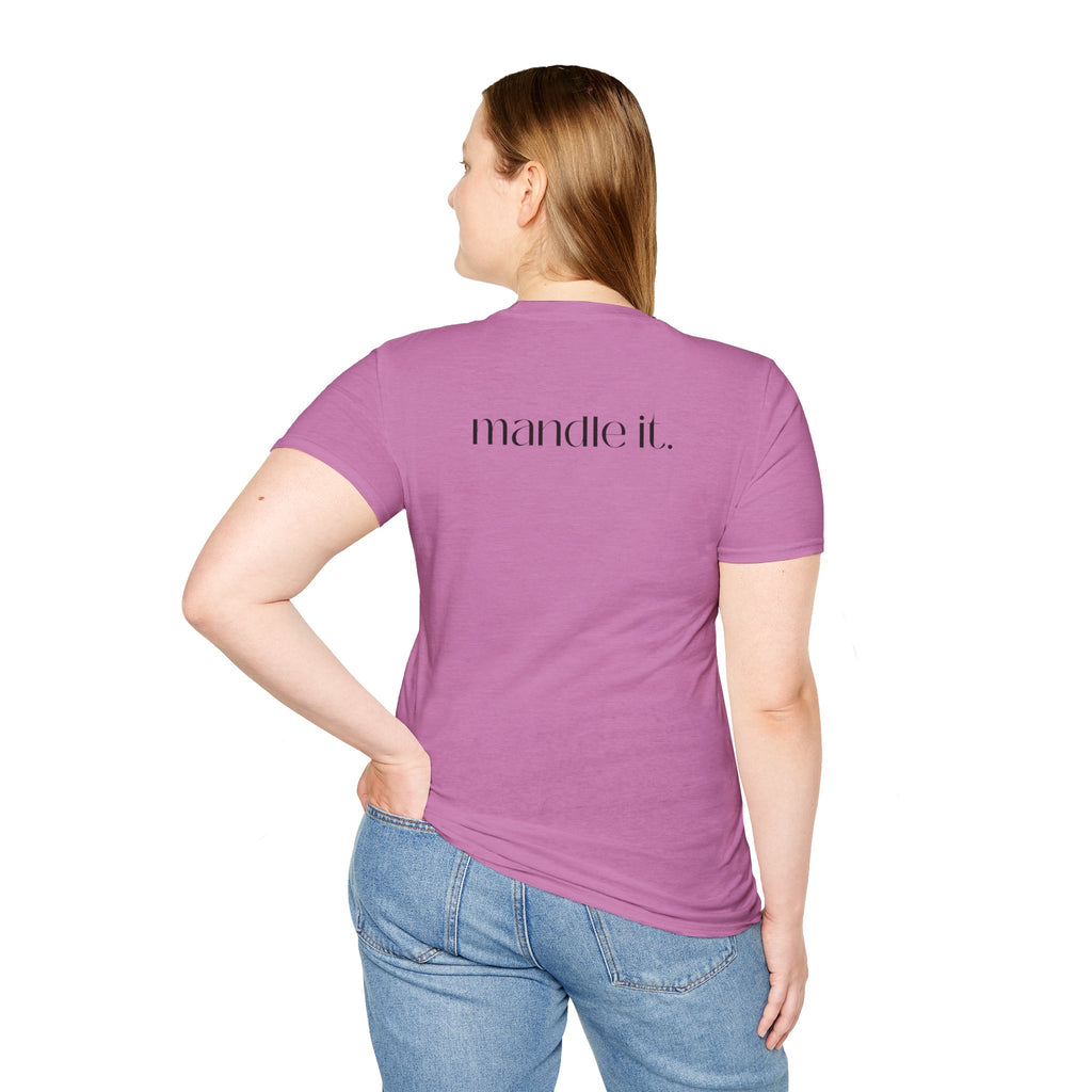 Just Mandle It Tee