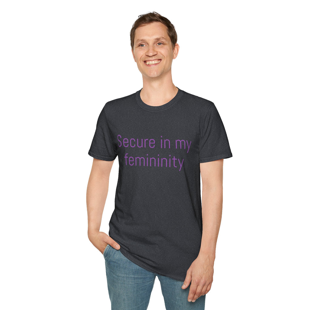 Secure in my femininity Tee - Disgraced Edition