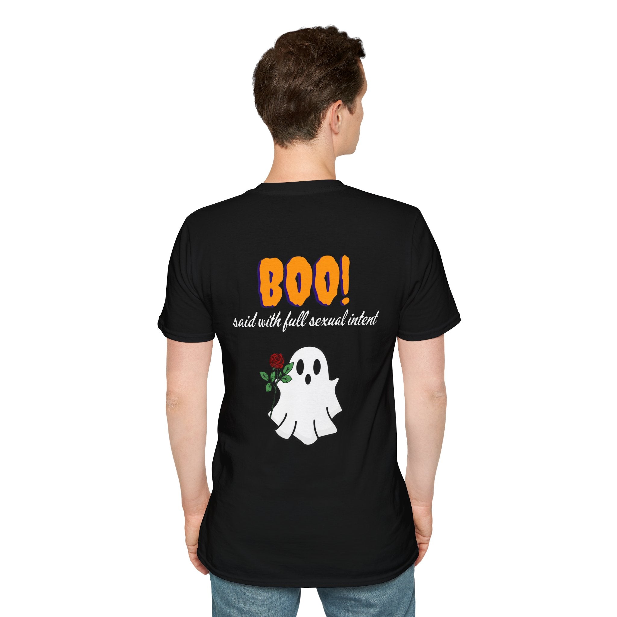 BOO! Said With Full Sexual Intent Tee