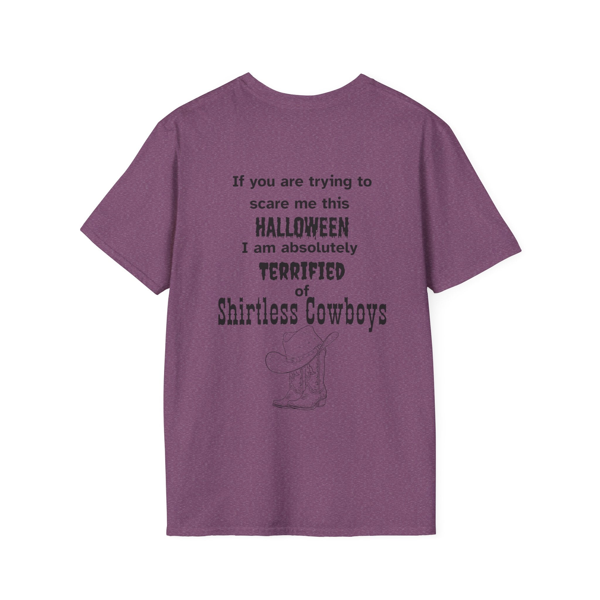 Terrified of shirtless cowboys Tee