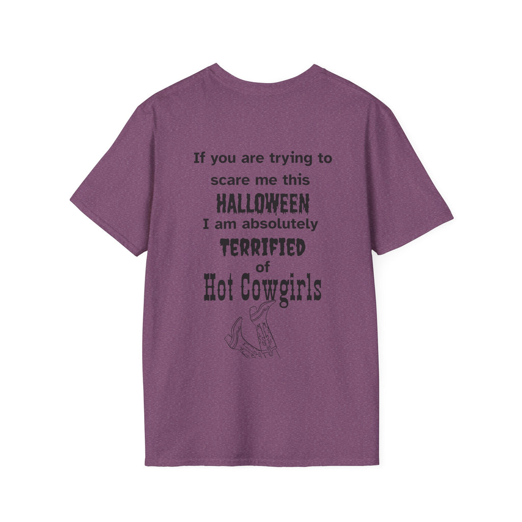 Terrified of hot cowgirls Tee