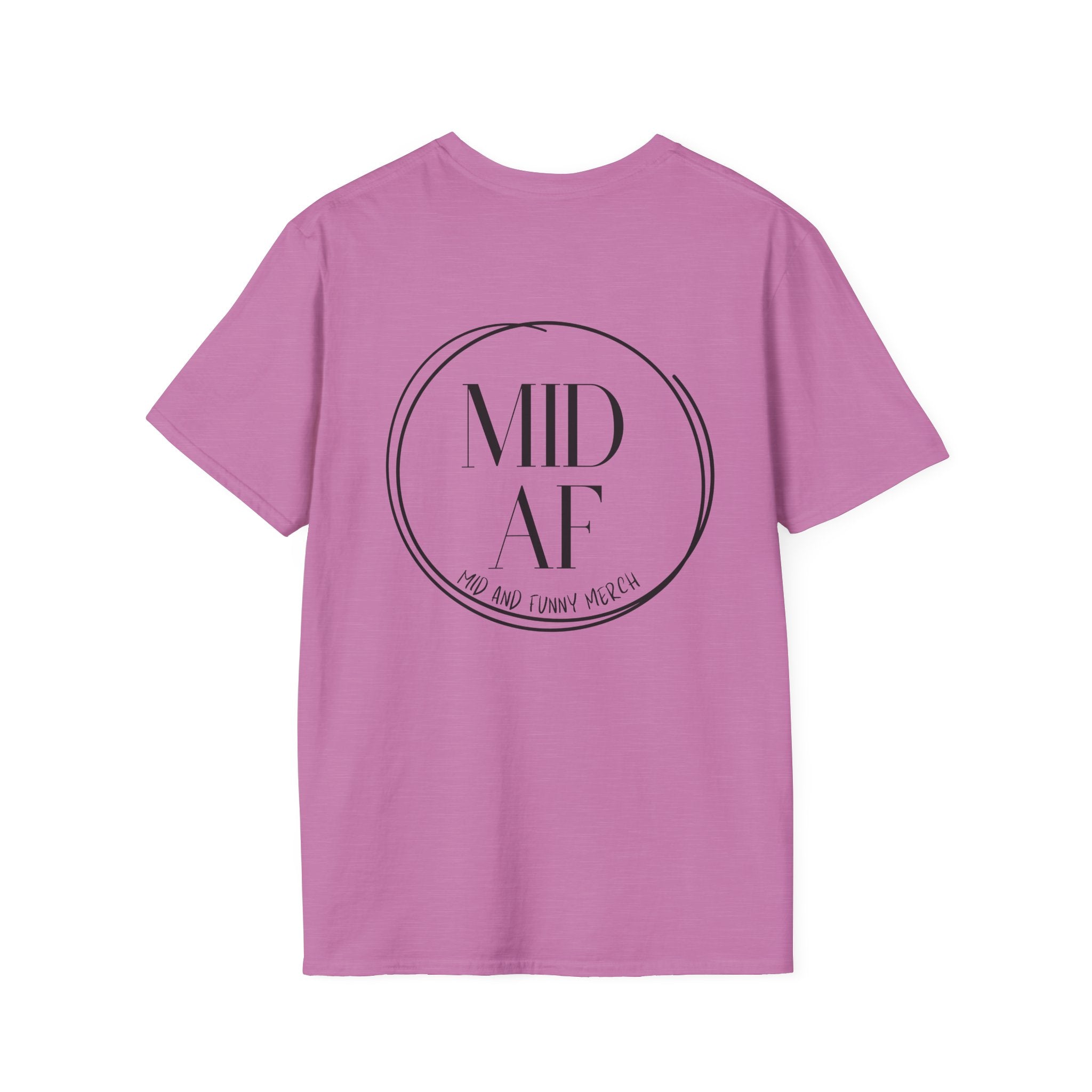 Official Mid AF Logo Tee – It's a Shirt. It Has Our Logo.