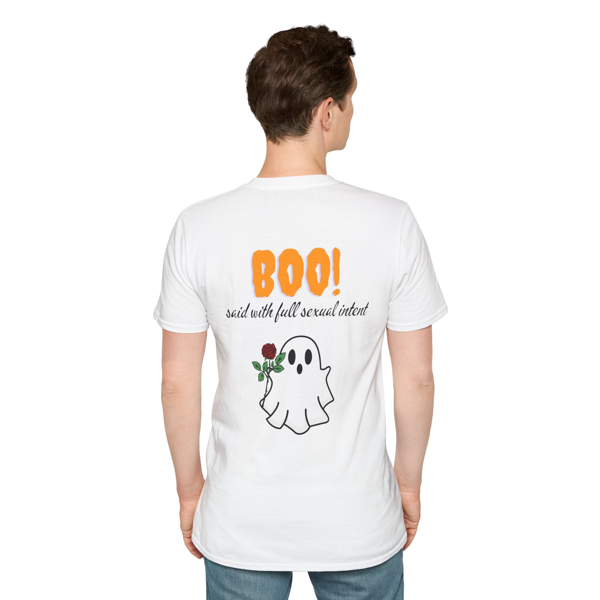 BOO! Said With Full Sexual Intent Tee