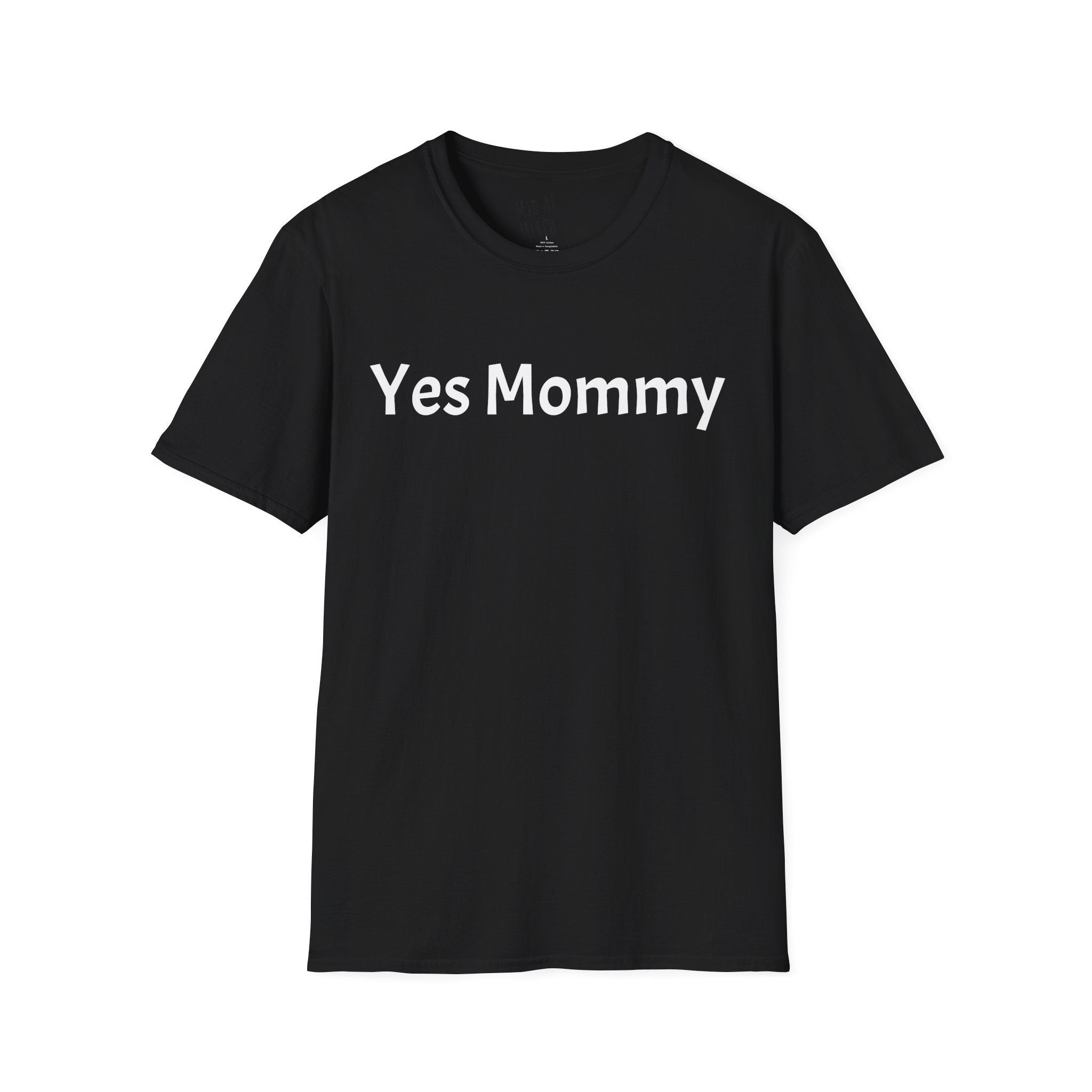 Yes Mommy customizable T-Shirt re-imagined