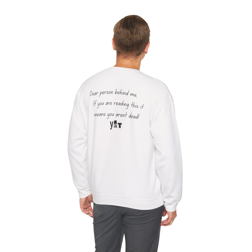 Dear Person Behind Me Sweatshirt