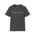 Pussy Preventer Tee - Disgraced Edition