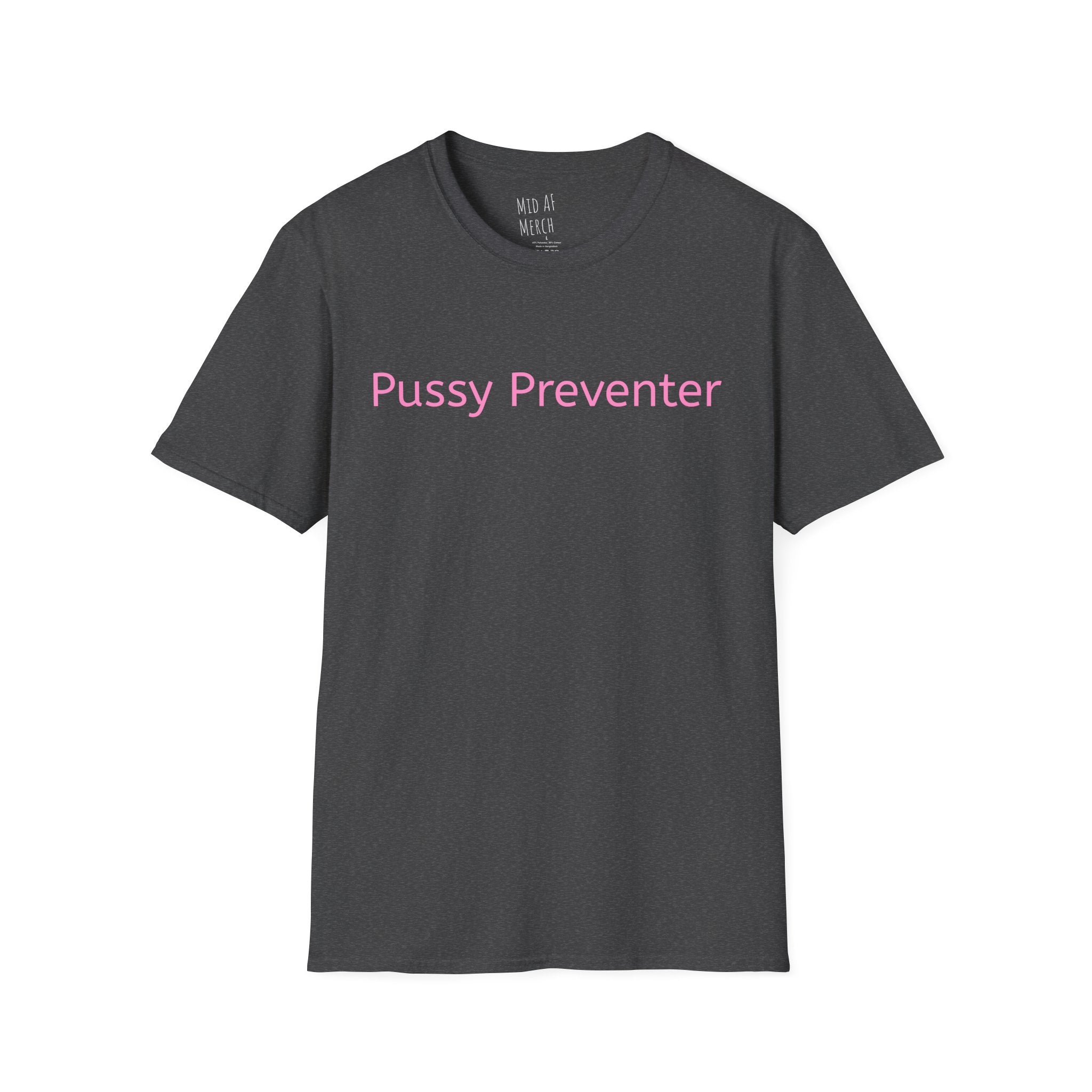 Pussy Preventer Tee - Disgraced Edition