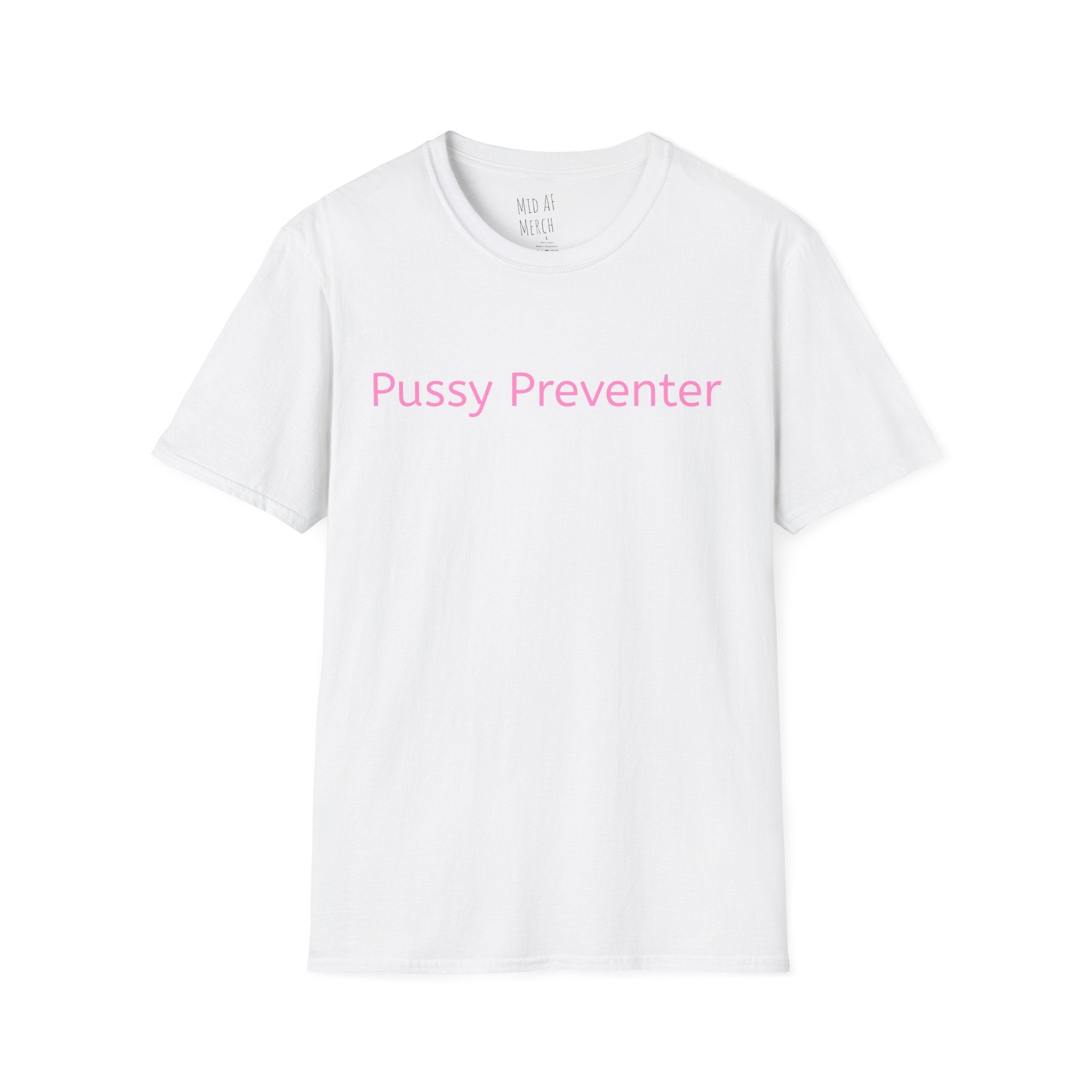 Pussy Preventer Tee - Disgraced Edition