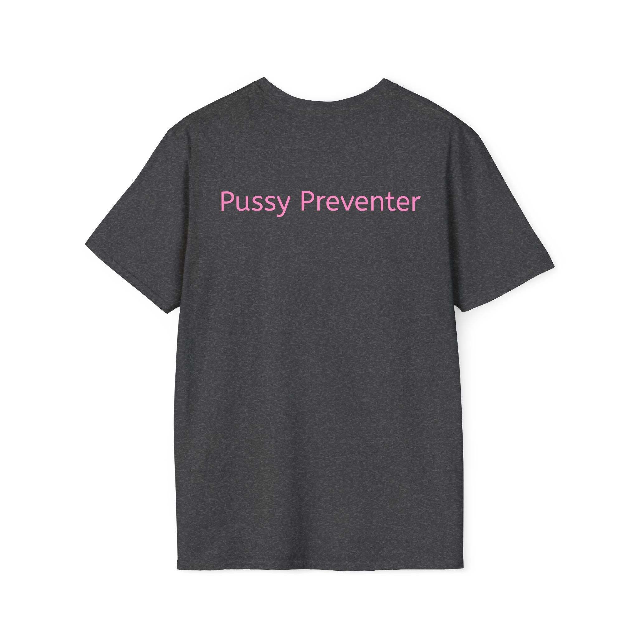 The Pussy Preventer Tee