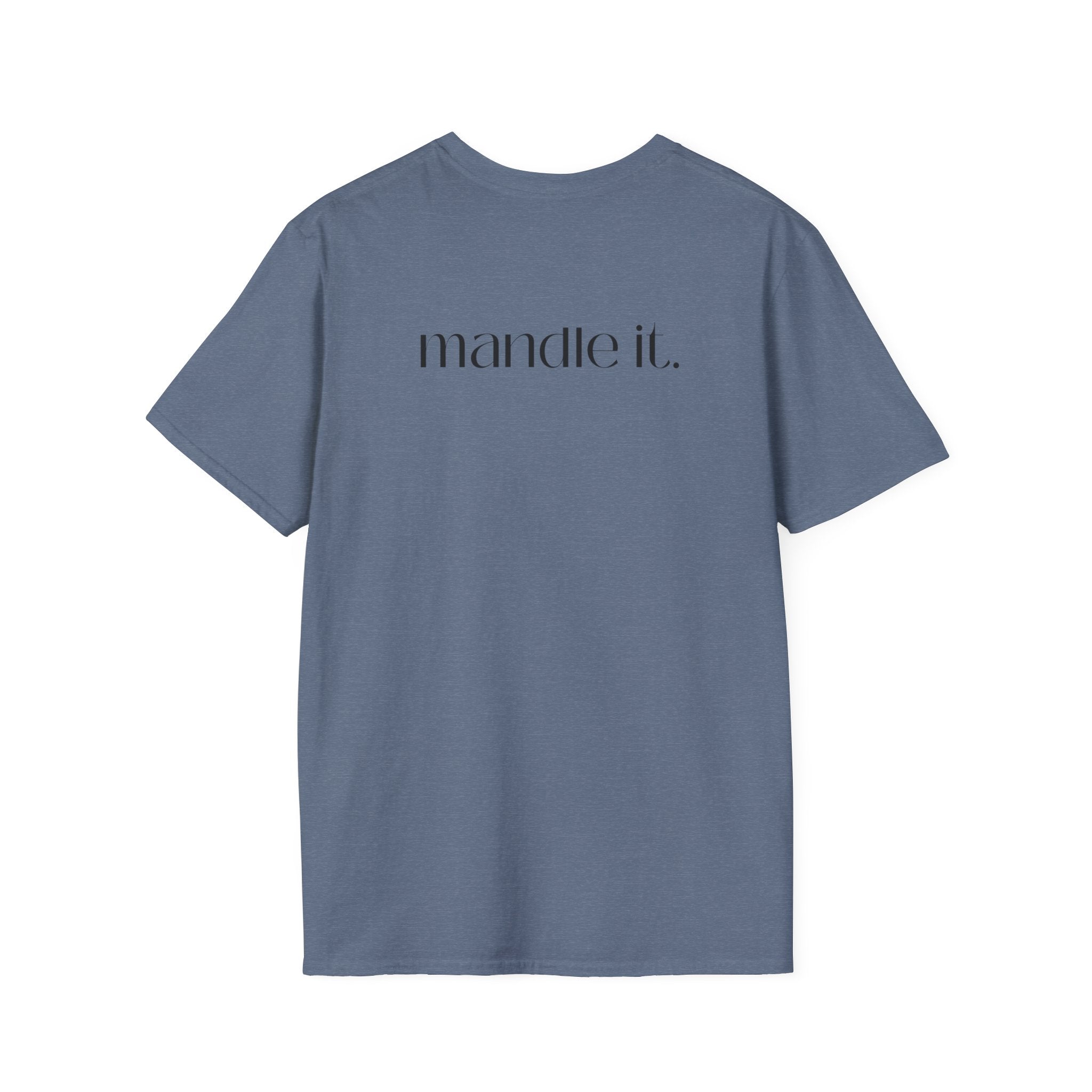 Just Mandle It Tee