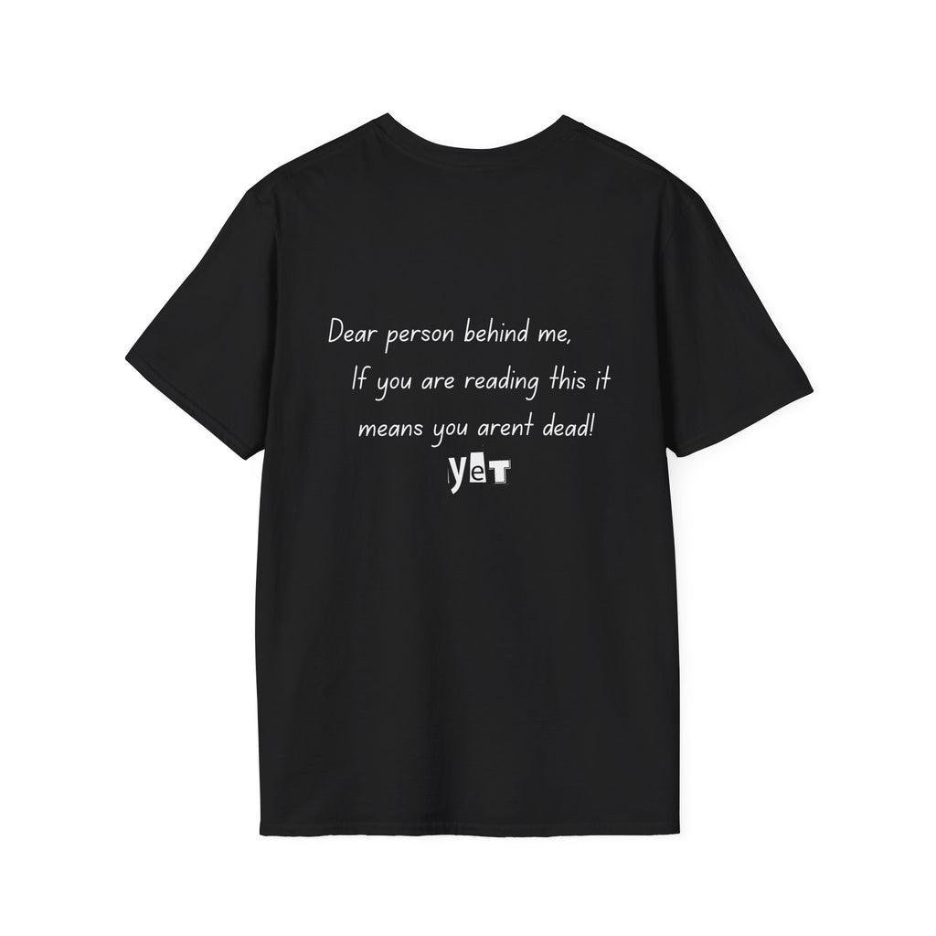 dear person behind me Tee